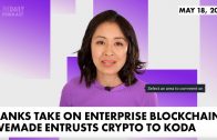 Banks-Take-on-Enterprise-Blockchain-WeMade-Entrusts-Crypto-to-KODA-The-Daily-Forkast