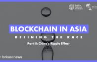Blockchain in Asia: China’s Ripple Effect